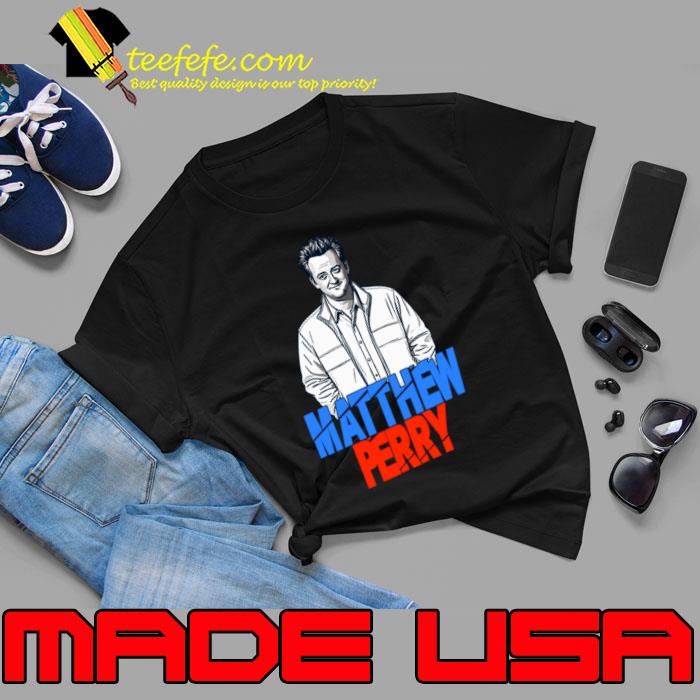 Matthew Perry Smile Like Chandler Sarcasm Like Perry T-Shirt Unisex Matthew Perry Smile Like Chandler Sarcasm Like Perry T-Shirt Unisex