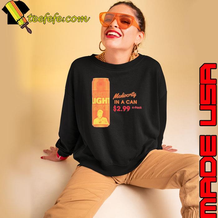 Mediocrity in a Can Gundy HOF College Football Shirt Sweatshirt Mediocrity in a Can Gundy HOF College Football Shirt Sweatshirt