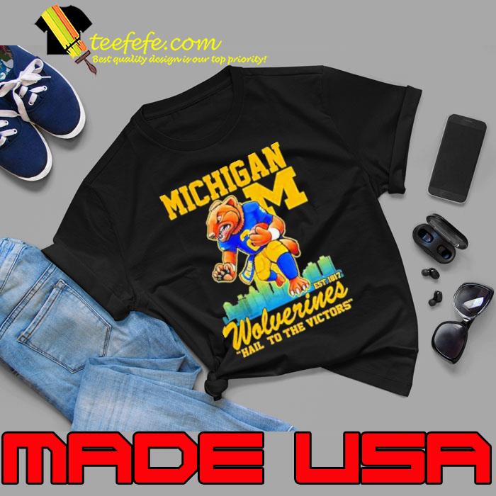 Michigan Wolverines Hail To The Victors Est 1817 Shirt Unisex Michigan Wolverines Hail To The Victors Est 1817 Shirt Unisex
