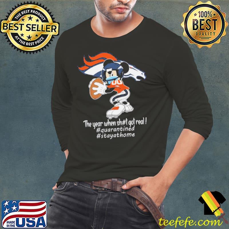 Mickey Mouse x Denver Broncos The Year When Sh#t Got Real Shirt Long Sleeve Tee Mickey Mouse x Denver Broncos The Year When Sh#t Got Real Shirt Long Sleeve Tee
