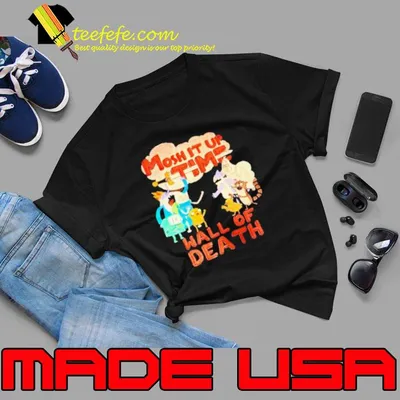 Mosh it up time wall of death shirt