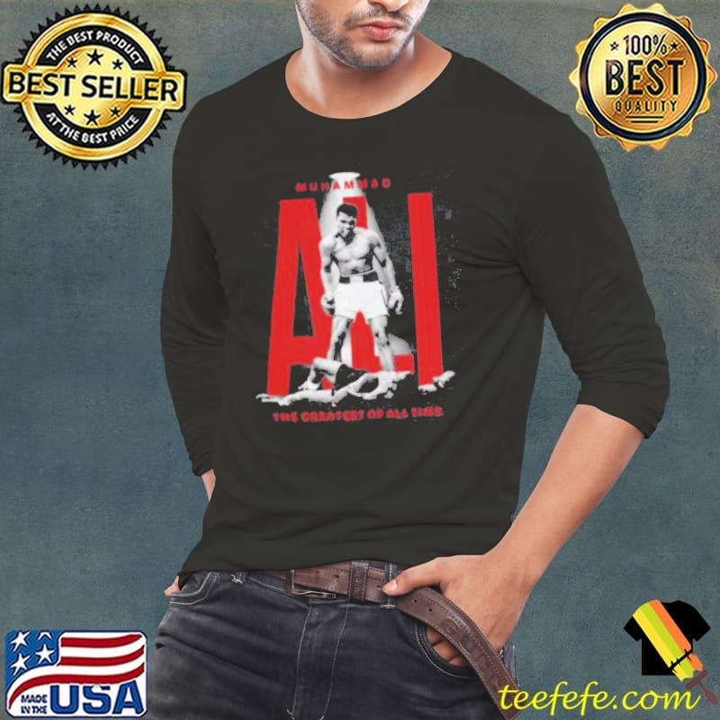 Muhammad Ali Greatest Boxer of All Time Shirt Long Sleeve Tee Muhammad Ali Greatest Boxer of All Time Shirt Long Sleeve Tee
