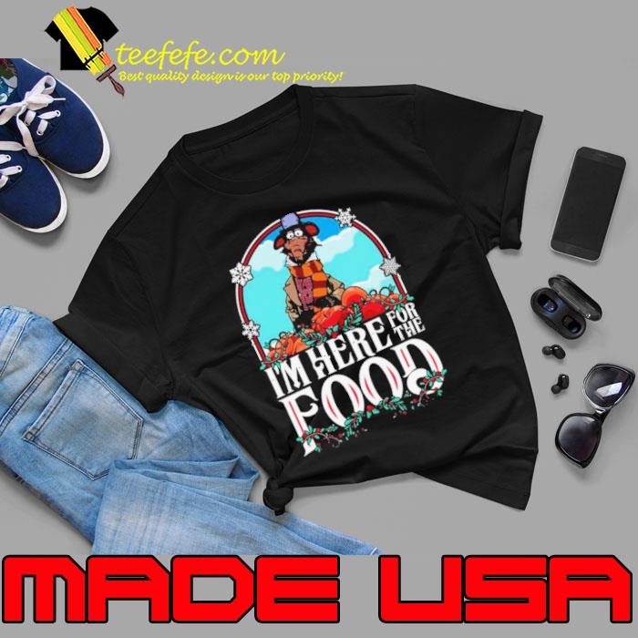 Muppet Christmas Carol Rizzo I’m Here For The Food shirt