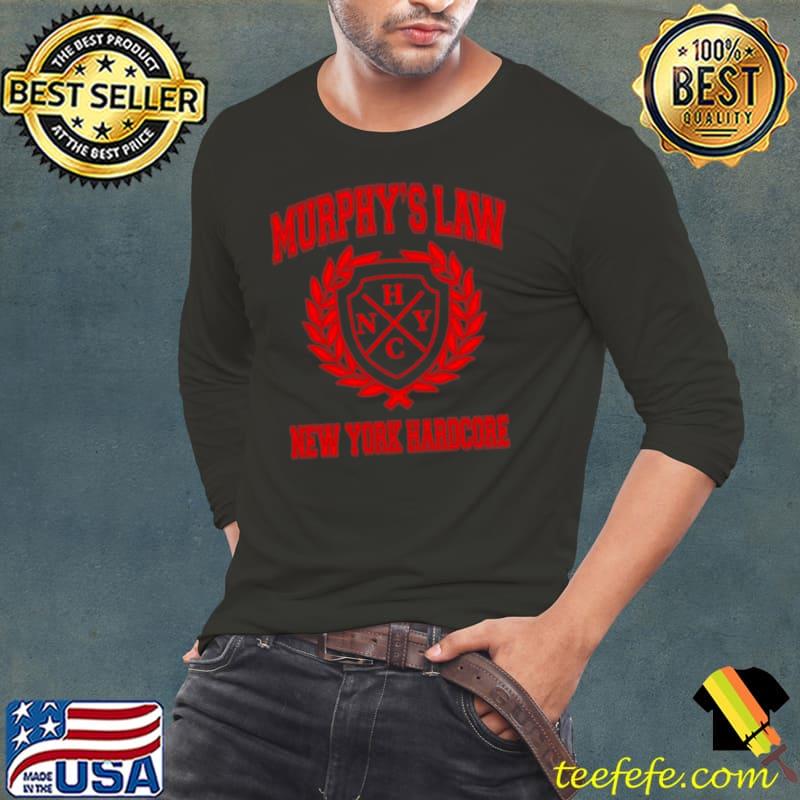 Murphy’s Law New York Hardcore s Long Sleeve Tee Murphy’s Law New York Hardcore s Long Sleeve Tee