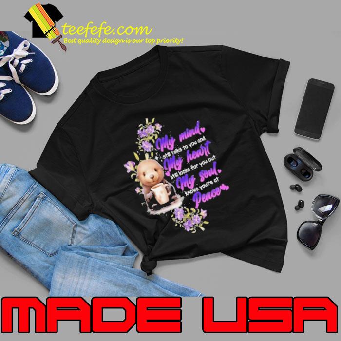 My Mind Still Talk To You My Heart Still Looks For You Otter Flower s Unisex My Mind Still Talk To You My Heart Still Looks For You Otter Flower s Unisex