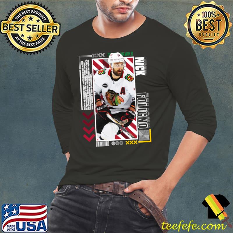 Nick Foligno American professional ice hockey left winger and alternate Blackhawks T-Shirt Nick Foligno American professional ice hockey left winger and alternate Blackhawks T-Shirt