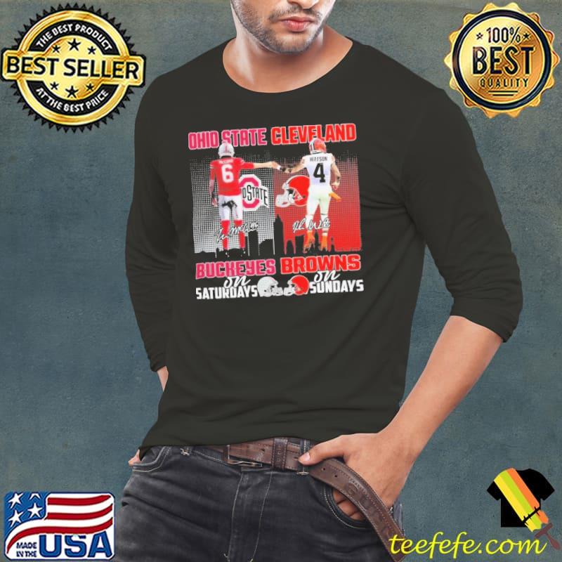 Ohio State Buckeyes Kyle Mccord On Saturdays Cleveland Browns Deshaun Watson On Sundays Signatures Shirt