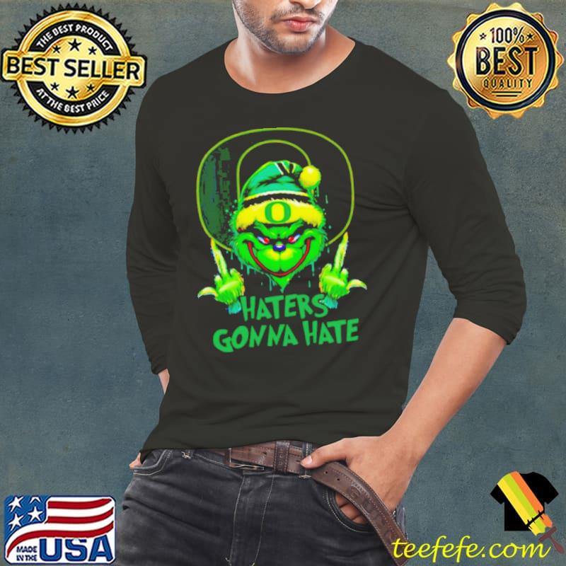 Oregon Ducks Grinch Santa Middle finger haters gonna hate s Long Sleeve Tee Oregon Ducks Grinch Santa Middle finger haters gonna hate s Long Sleeve Tee