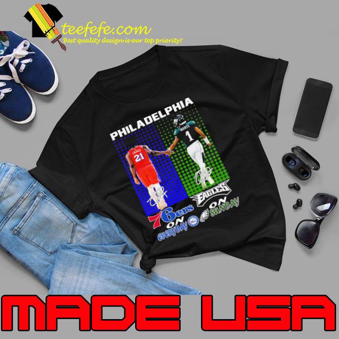Philadelphia 76ers On Everyday Philadelphia On Sunday Shirt Unisex Philadelphia 76ers On Everyday Philadelphia On Sunday Shirt Unisex