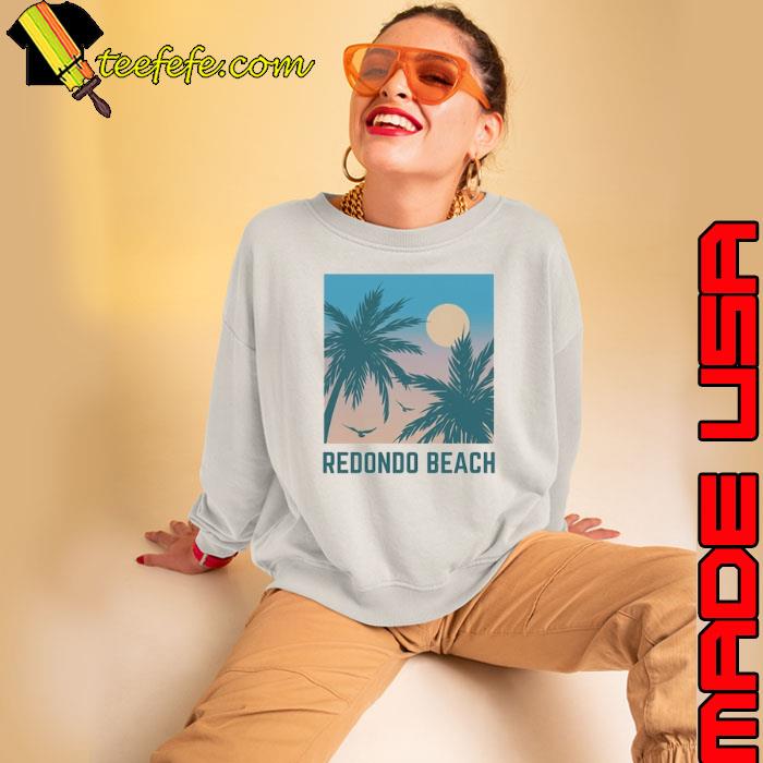 Redondo Beach Shirt Redondo Beach Shirt