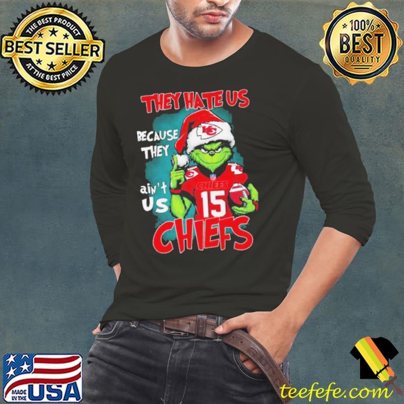 Santa Grinch They Hate Us Because They Ain’t Us Kansas City Chiefs Shirt