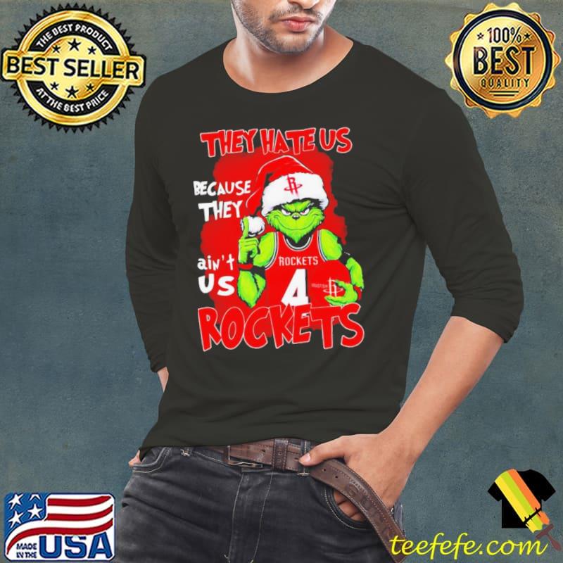 Santa Grinch They Hate Us Because They Houston Rockets Christmas Shirt Long Sleeve Tee Santa Grinch They Hate Us Because They Houston Rockets Christmas Shirt Long Sleeve Tee