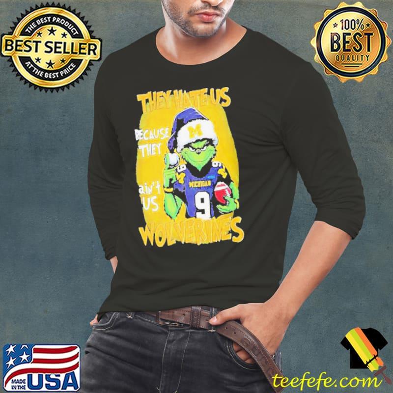 Santa Grinch They Hate Us Because They Michigan Wolverines Christmas Shirt Long Sleeve Tee Santa Grinch They Hate Us Because They Michigan Wolverines Christmas Shirt Long Sleeve Tee