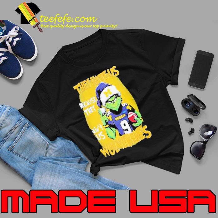 Santa Grinch They Hate Us Because They Michigan Wolverines Christmas Shirt