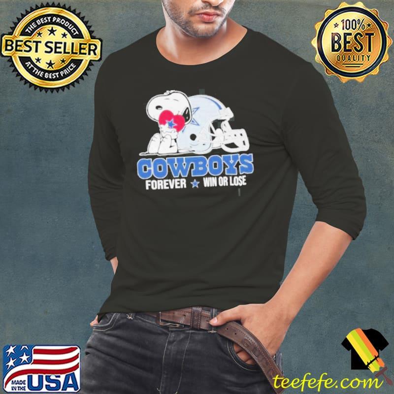 Snoopy Dallas Cowboys Forever Win or lose Shirt