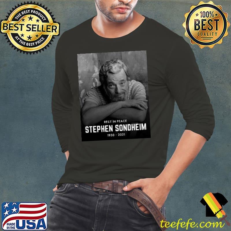 Stephen Sondheim 1930 2021 Rest In Peace s Long Sleeve Tee Stephen Sondheim 1930 2021 Rest In Peace s Long Sleeve Tee
