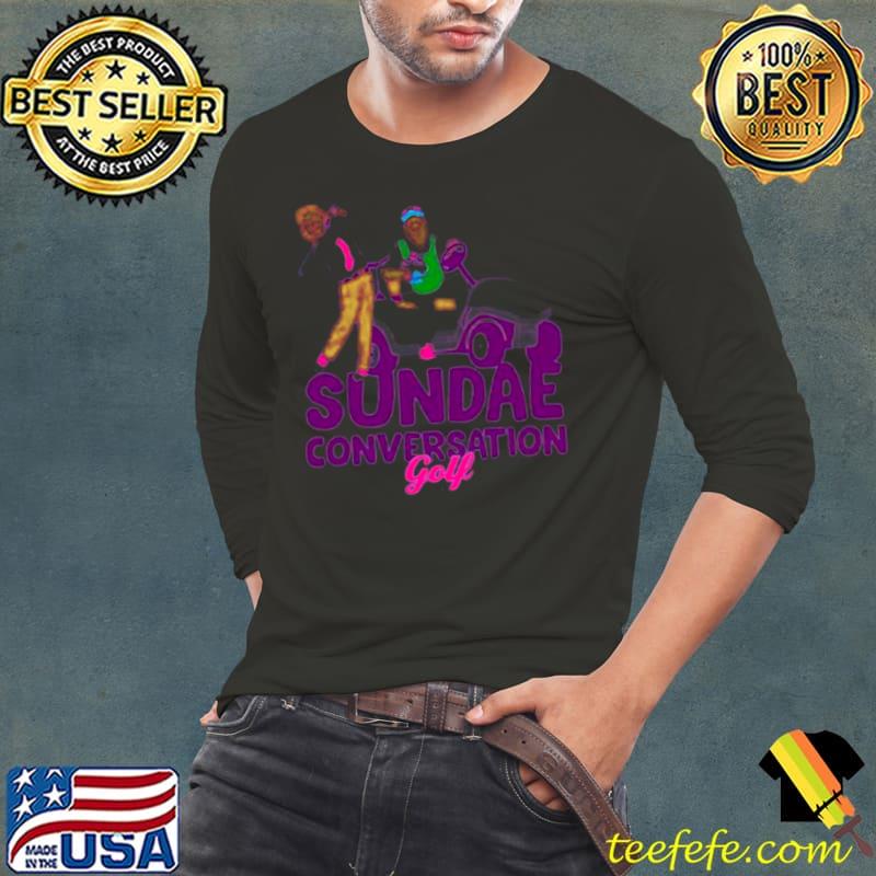 Sundae conversation golf s Long Sleeve Tee Sundae conversation golf s Long Sleeve Tee