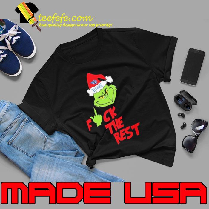 Tennessee Titans Santa Grinch Hat Fuck The Rest Christmas shirt