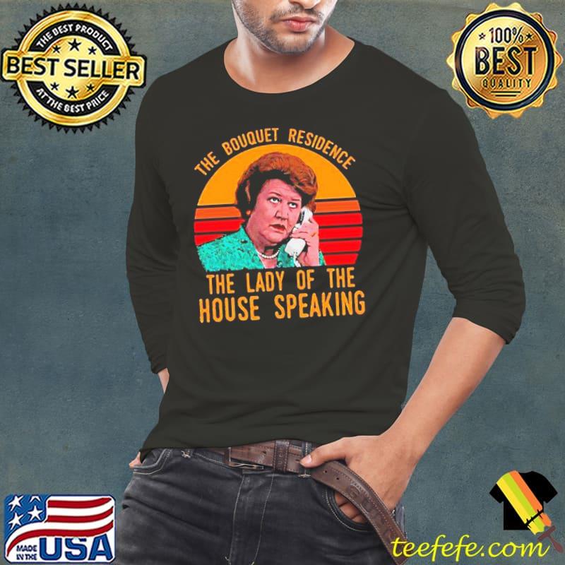 The bouquet residence the lady of the house speaking vintage sunset shirt The bouquet residence the lady of the house speaking vintage sunset shirt