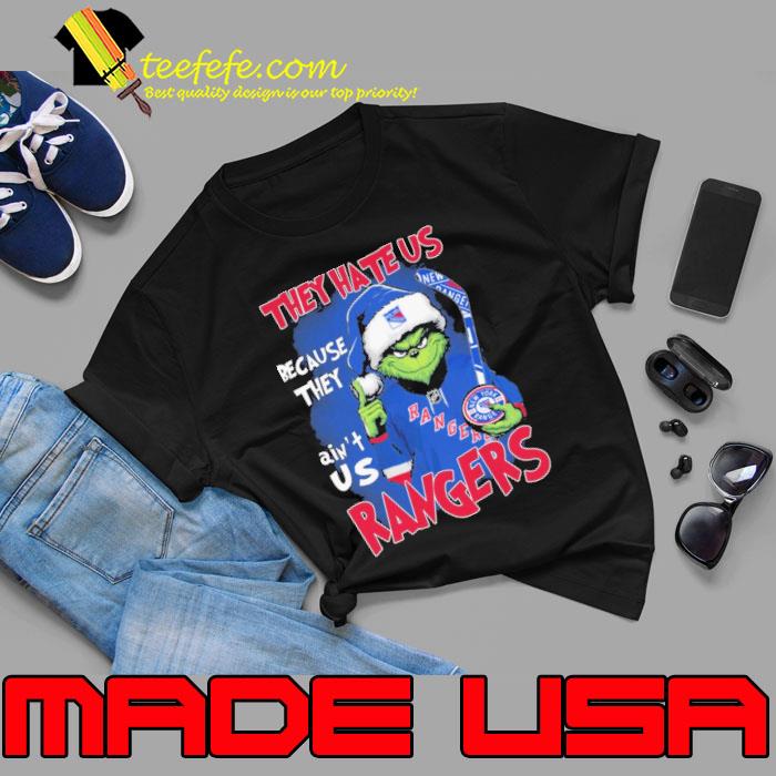 They hate us because they ain't rangers grinch shirt