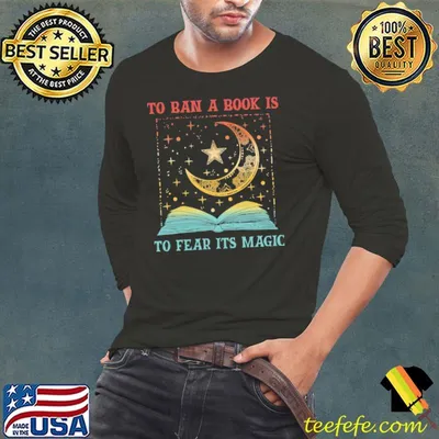 To Ban A Book Is To Fear Its Magic Moon Retro shirt