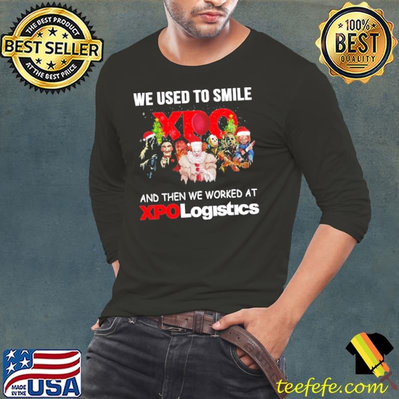 We used to smile and the worked at Xpo logistics horror movies halloween shirt
