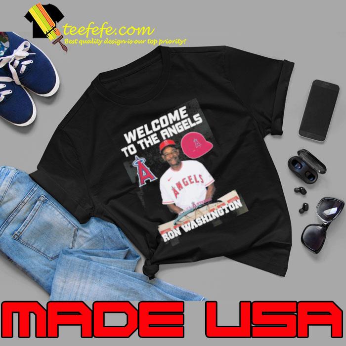 Welcome to the LA Angels Ron Washington Shirt Unisex Welcome to the LA Angels Ron Washington Shirt Unisex
