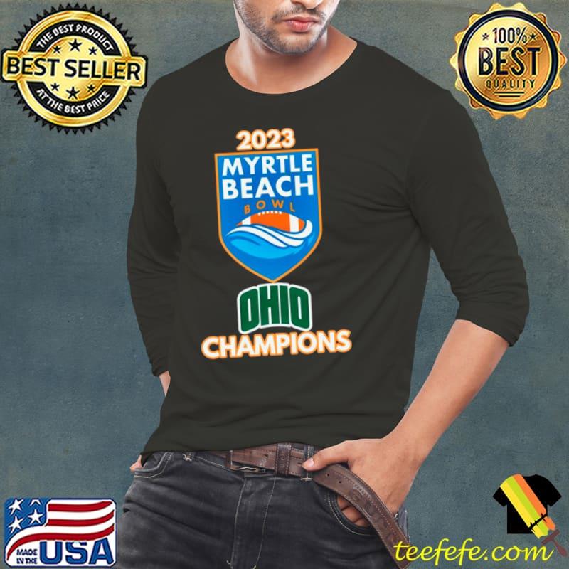 2023 Myrtle Beach Bowl Ohio Bobcat Champions s Long Sleeve Tee 2023 Myrtle Beach Bowl Ohio Bobcat Champions s Long Sleeve Tee