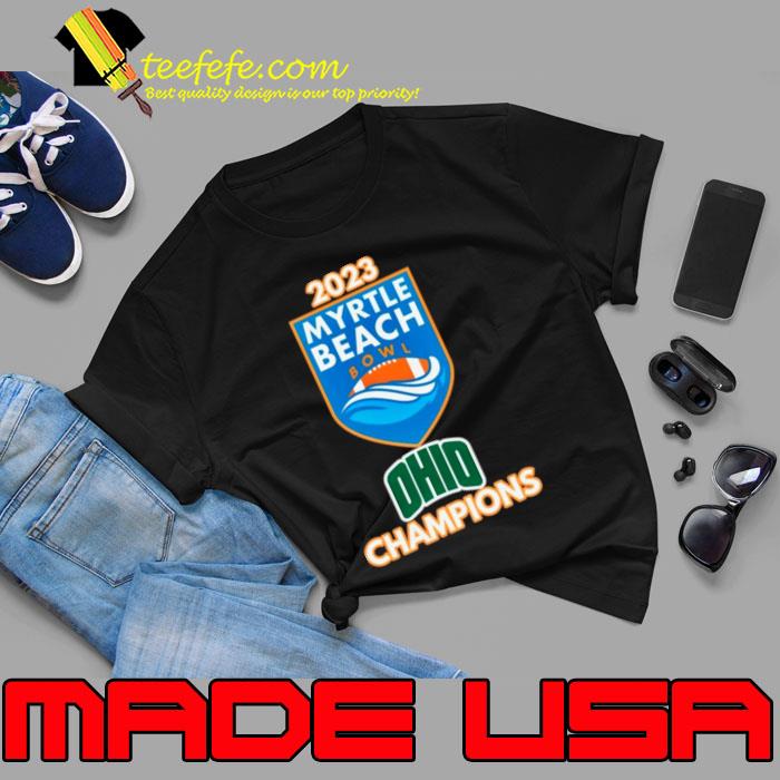 2023 Myrtle Beach Bowl Ohio Bobcat Champions shirt