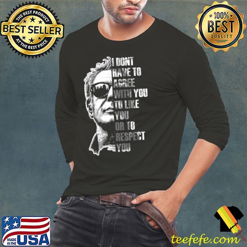 Anthony Bourdain Bw Bourdain s Long Sleeve Tee Anthony Bourdain Bw Bourdain s Long Sleeve Tee