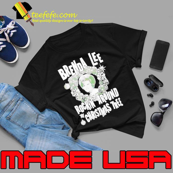 Brenda Lee Rockin’ Around The Christmas Tree Shirt Unisex Brenda Lee Rockin’ Around The Christmas Tree Shirt Unisex