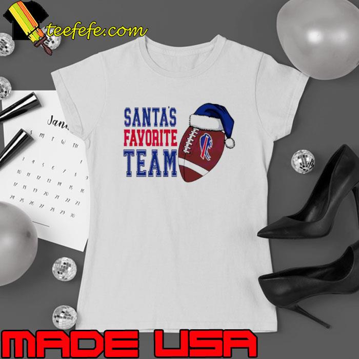 Buffalo Bills Santas favorite football team s Ladies tee Buffalo Bills Santas favorite football team s Ladies tee