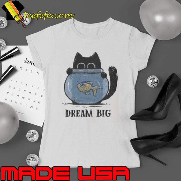 Cat and Fish Dreaming Big in 2024 s Ladies tee Cat and Fish Dreaming Big in 2024 s Ladies tee