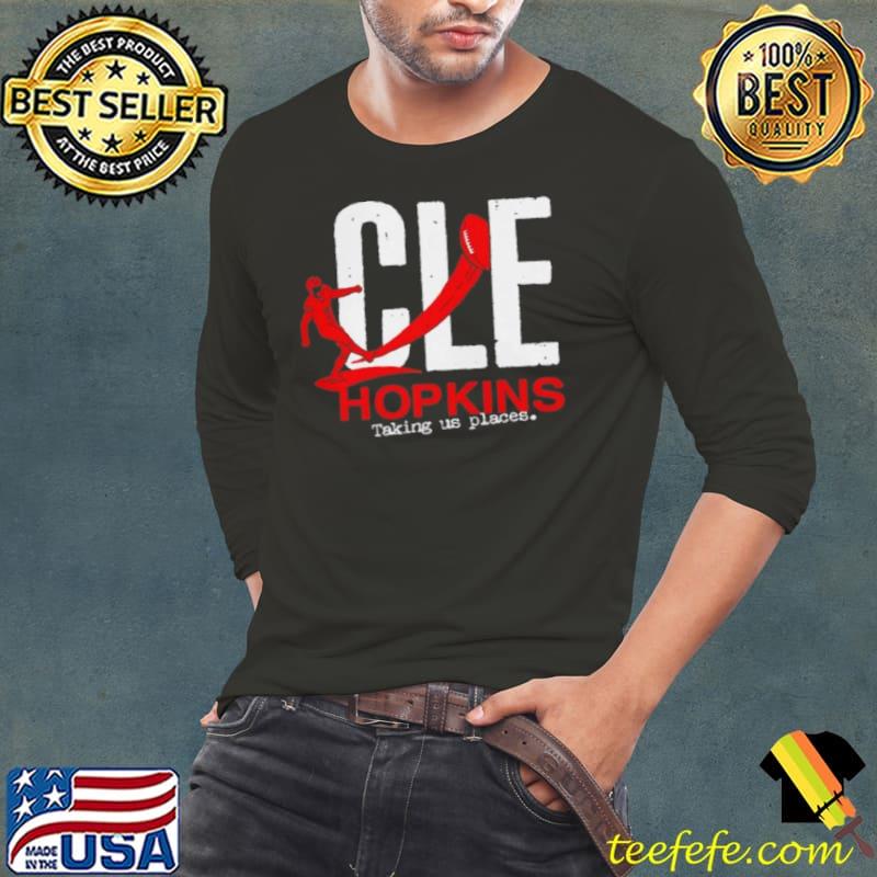 Cleveland Football Cle Hopkins Taking Us Places shirt