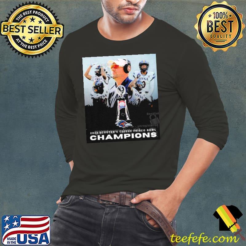 Congrats UTSA Roadrunners Football Are 2023 Scooter’s Coffee Frisco Bowl Champions Home Decor Poster Shirt Long Sleeve Tee Congrats UTSA Roadrunners Football Are 2023 Scooter’s Coffee Frisco Bowl Champions Home Decor Poster Shirt Long Sleeve Tee