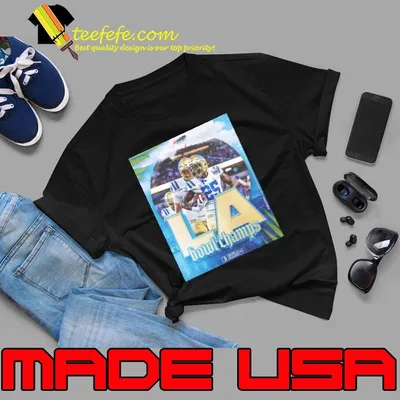 Congratulations UCLA Football Is The Champions Of Starco Brands LA Bowl Hosted By Gronk Bowl Season 2023 2024 Shirt