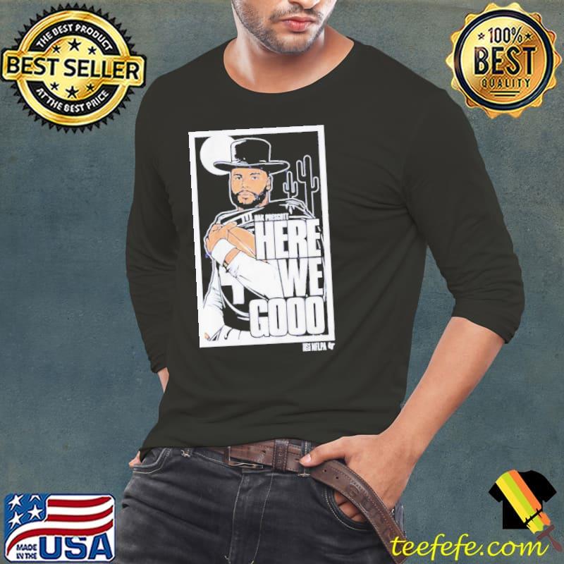 Dak Prescott Here We Go Poster Shirt Dak Prescott Here We Go Poster Shirt