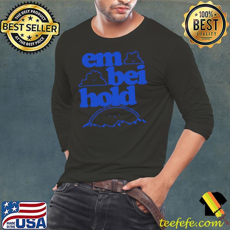Em beihold happy clouds shirt Em beihold happy clouds shirt