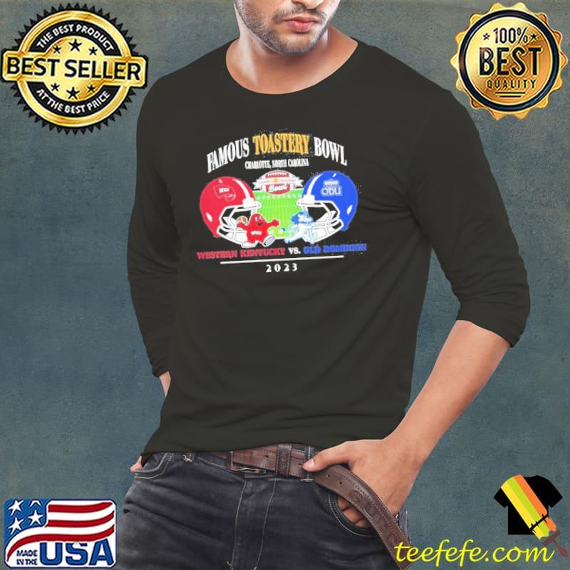 Famous Toastery Bowl Season 2023-2024 Old Dominion vs Western Kentucky At Jerry Richards Stadium College Football Bowl Games Shir Long Sleeve Tee Famous Toastery Bowl Season 2023-2024 Old Dominion vs Western Kentucky At Jerry Richards Stadium College Football Bowl Games Shir Long Sleeve Tee
