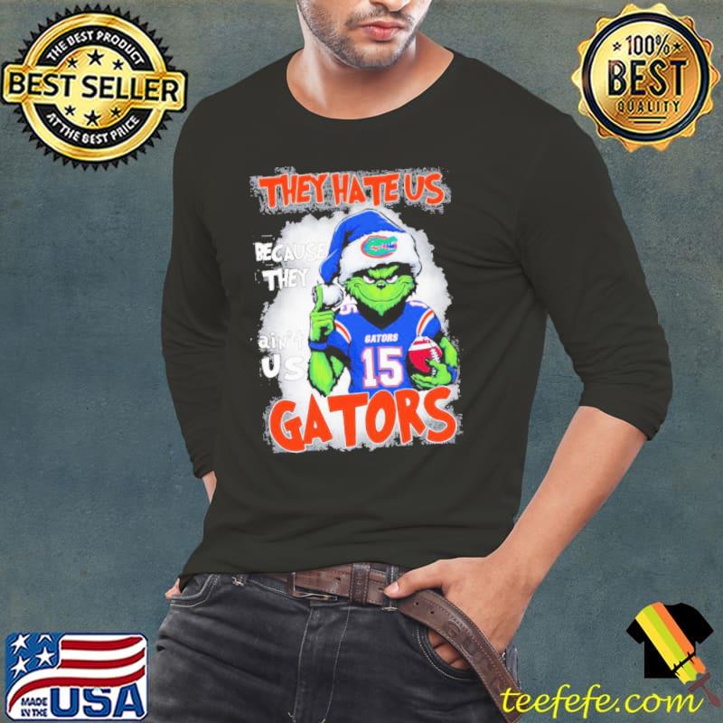 Florida Gators Grinch They Hate Us Because They Ain’t Us Christmas Shirt