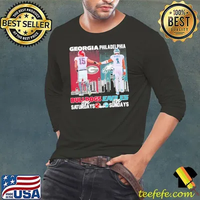 Georgia Bulldogs And Philadelphia Eagles On Saturdays On Sunday Player Signature Shirt
