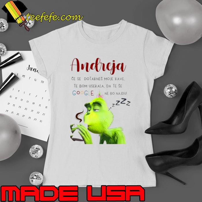 Grinch Andreja I will cut you off Google s Ladies tee Grinch Andreja I will cut you off Google s Ladies tee