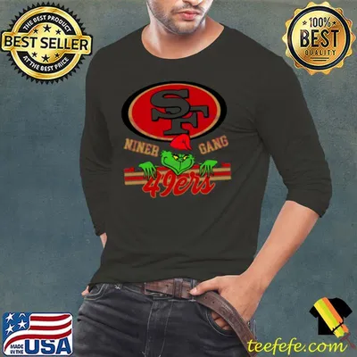Grinch San Francisco 49ers niner gang shirt