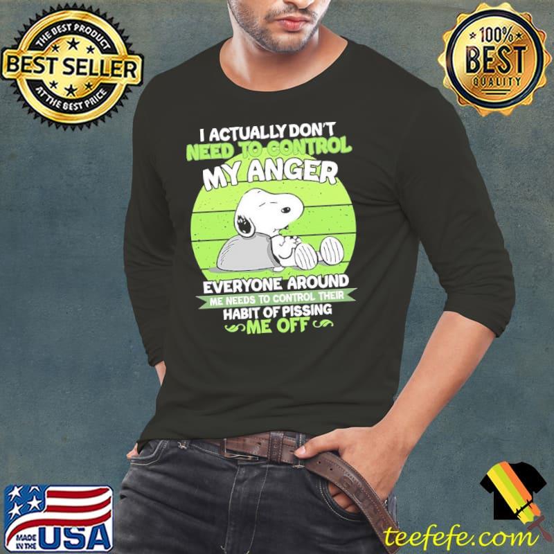 I actually don’t need to control my anger everyone around me needs to control their habit of pissing me off snoopy vintage s Long Sleeve Tee I actually don’t need to control my anger everyone around me needs to control their habit of pissing me off snoopy vintage s Long Sleeve Tee