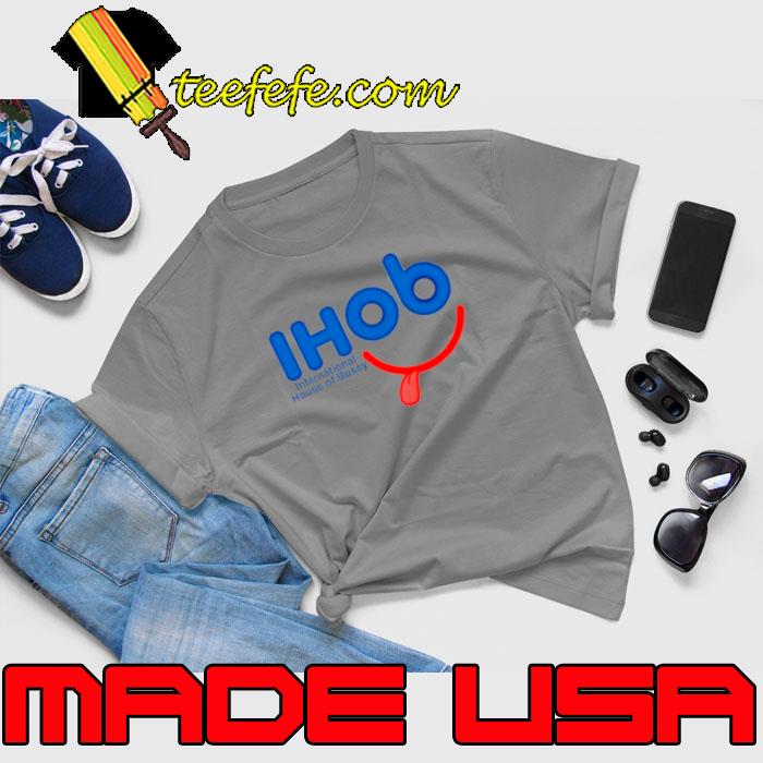 Ihob international house of bussy s Unisex Ihob international house of bussy s Unisex