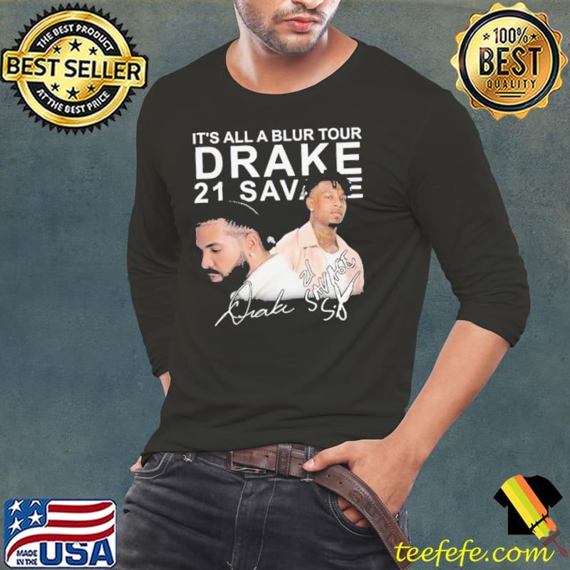 Its All A Blur Tour Drake 2023 Drake And 21 Savage Vintage Shirt Its All A Blur Tour Drake 2023 Drake And 21 Savage Vintage Shirt