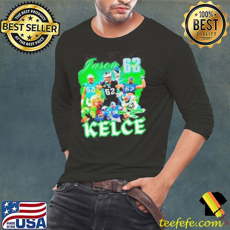 Jason Kelce 62 Philadelphia Eagles s Long Sleeve Tee Jason Kelce 62 Philadelphia Eagles s Long Sleeve Tee