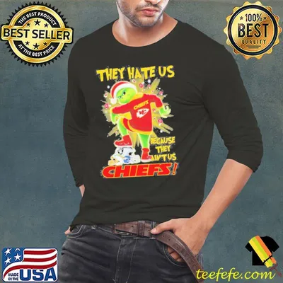 Kansas city Chiefs grinch they hate us because they ain’t us Chiefs shirt