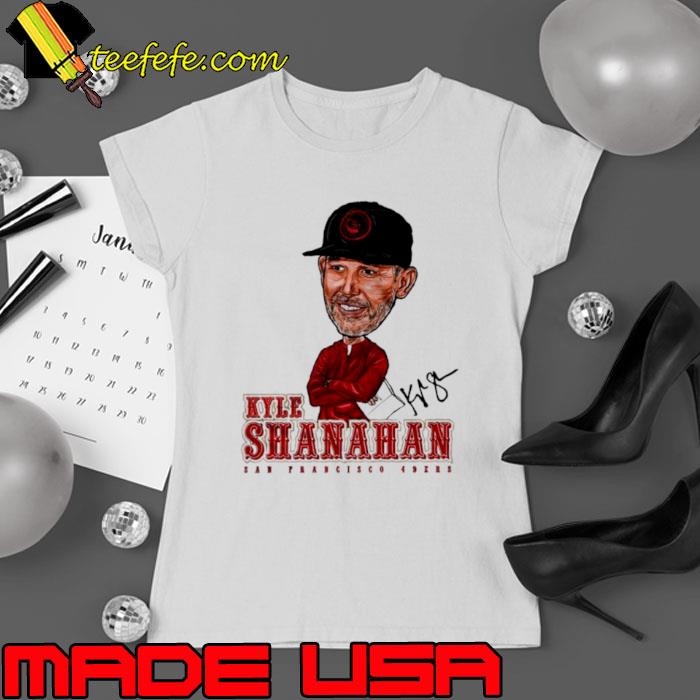 Kyle Shanahan San Francisco 49ers coach signature shirt