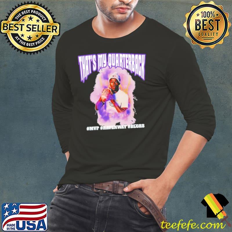 Lamar Jackson that’s my quarterback mvp ravenway begr8 s Long Sleeve Tee Lamar Jackson that’s my quarterback mvp ravenway begr8 s Long Sleeve Tee